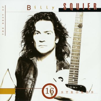Billy Squier - 16 Strokes : The Best Of Billy Squier (1995)