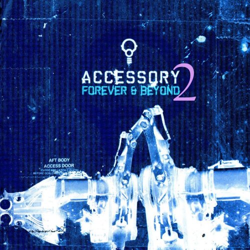 Accessory - Forever & Beyond 2 &#8206;(4 x File, FLAC, EP) 2006