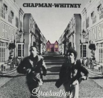 Chapman Whitney - First Cut Streetwalkers (1974)