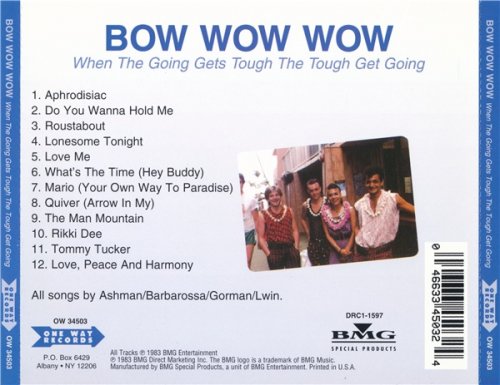 Bow Wow Wow - When The Going Gets Tough, The Tough Get Going (1983) [1997]