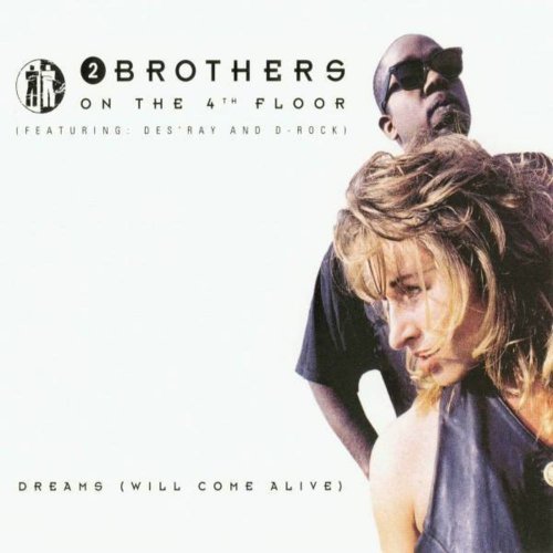 2 Brothers On The 4th Floor Feat. Des'Ray And D-Rock - Dreams (Will Come Alive) &#8206;(6 x File, FLAC, Single) 2006