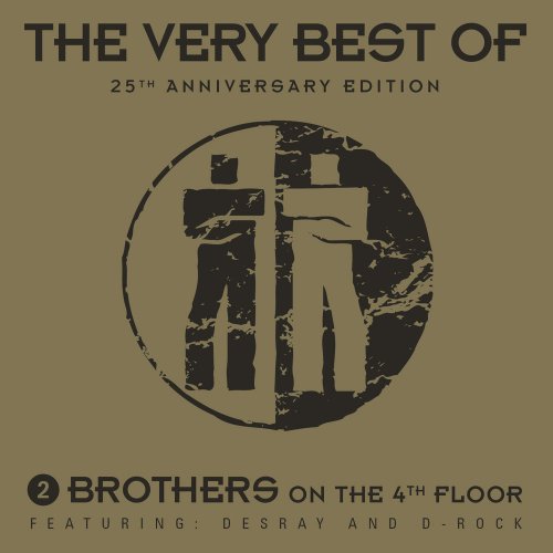 2 Brothers On The 4th Floor Feat. Des'Ray And D-Rock - The Very Best Of 2 Brothers On The 4th Floor (25th Anniversary Edition) &#8206;(36 x File, FLAC, Compilation) 2016