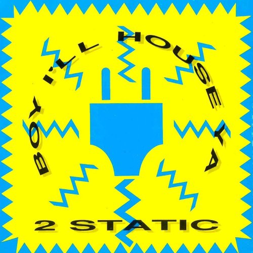 2 Static - Boy I'll House Ya &#8206;(3 x File, FLAC, Single) 2010