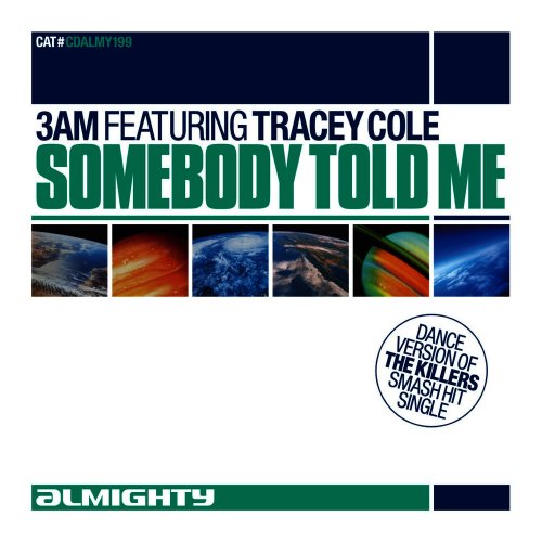 3AM Featuring Tracey Cole - Somebody Told Me &#8206;(2 x File, FLAC, Single) 2013