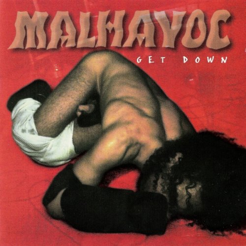 Malhavoc - Get Down (1994)