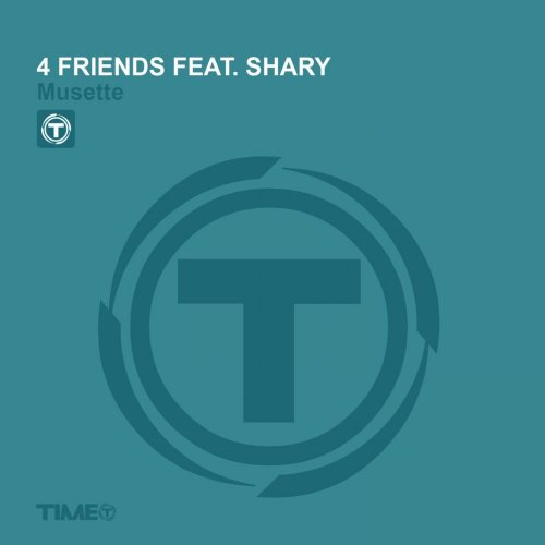 4 Friends feat. Shary - Musette &#8206;(3 x File, FLAC, Single) 2014