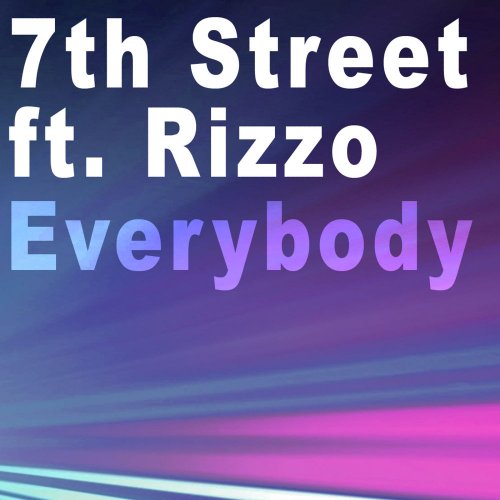 7th Street feat. Rizzo - 4 Everybody &#8206;(4 x File, FLAC, Single) 2012