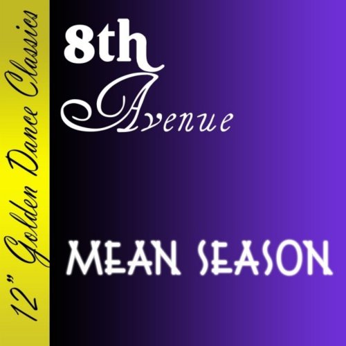 8th Avenue - Mean Season &#8206;(4 x File, FLAC, Single) 2008