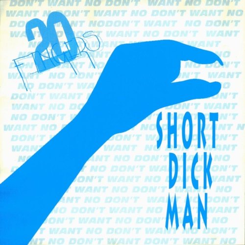 20 Fingers feat. Gillette - Short Dick Man &#8206;(8 x File, FLAC, Single) 2012