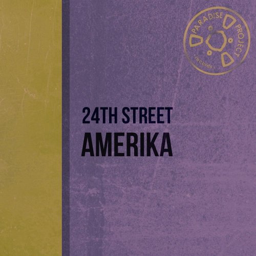 24th Street - Amerika &#8206;(3 x File, FLAC, Single) 2014