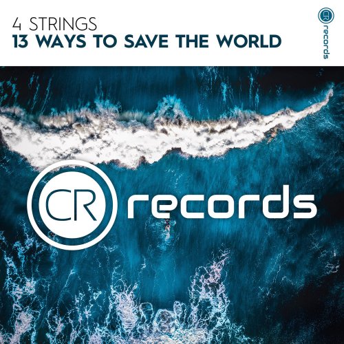 4 Strings - 13 Ways To Save The World &#8206;(2 x File, FLAC, Single) 2019