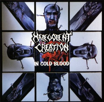 Malevolent Creation - In Cold Blood+Eternal (1997)