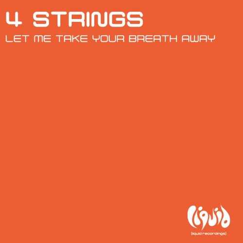 4 Strings - Let Me Take Your Breath Away &#8206;(4 x File, FLAC, Single) 2009