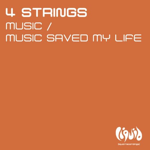 4 Strings - Music / Music Saved My Life &#8206;(2 x File, FLAC, Single) 2009