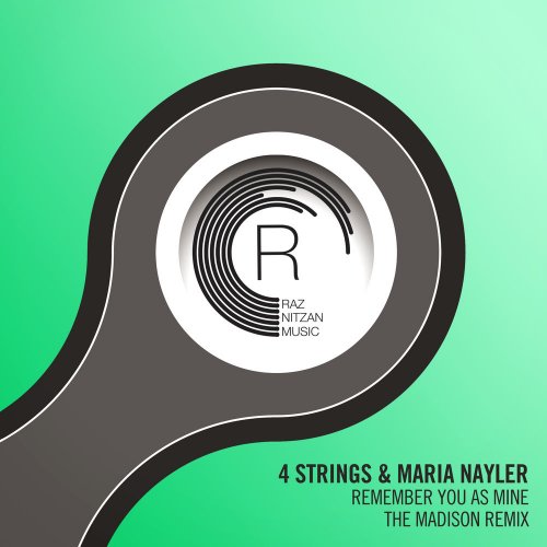 4 Strings & Maria Nayler - Remember You As Mine (The Madison Remix) &#8206;(3 x File, FLAC, Single) 2020
