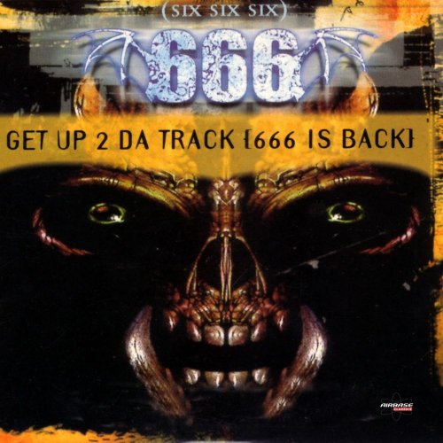 666 - Get Up 2 Da Track (666 Is Back) (Special Maxi Edition) &#8206;(4 x File, FLAC, Single) 2012