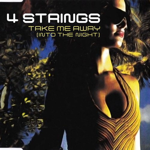 4 Strings - Take Me Away (Into The Night) &#8206;(7 x File, FLAC, Single) 2002
