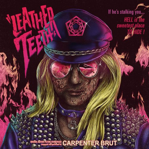 Carpenter Brut - Leather Teeth &#8206;(8 x File, FLAC, Album) 2018