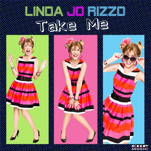 Linda Jo Rizzo - Take Me &#8206;(File, FLAC, Single) 2018