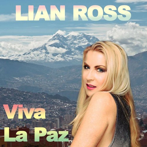 Lian Ross - Viva La Paz (3 x File, FLAC, Single) 2017