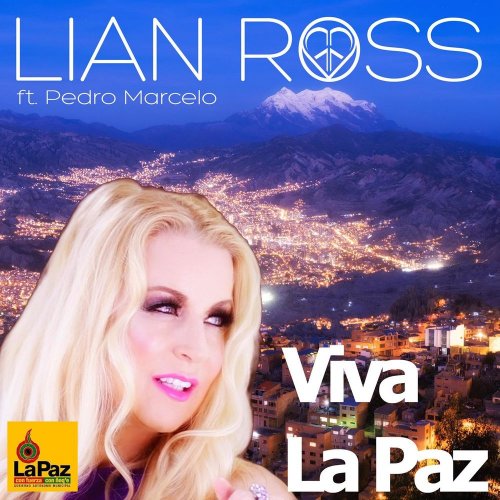 Lian Ross feat. Pedro Marcelo - Viva La Paz (3 x File, FLAC, Single) 2018