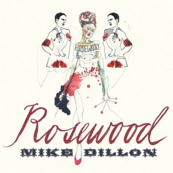 Mike Dillon - Rosewood (2020) [WEB]