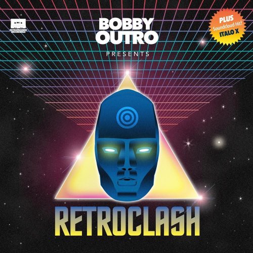Bobby Outro - RetroClash (2 x File, FLAC, Single) 2013