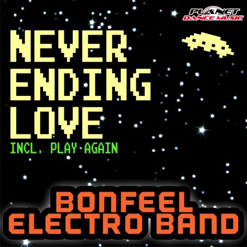 Bonfeel Electro Band - Never Ending Love (2 x File, FLAC, Single) 2014
