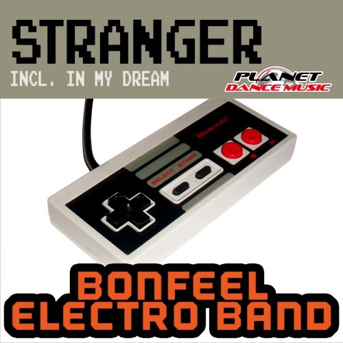 Bonfeel Electro Band - Stranger (3 x File, FLAC, Single) 2014
