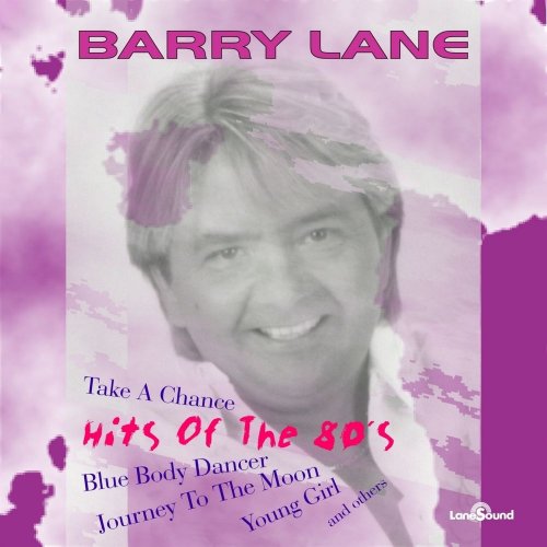Barry Lane - Hits Of The 80's (12 x File, FLAC, Compilation) 2015