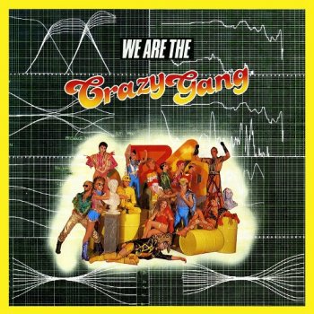 Crazy Gang - We Are the Crazy Gang (1983)