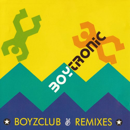 Boytronic - Boyzclub Remixes (9 x File, FLAC, Compilation) 2019