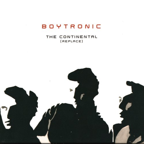 Boytronic - The Continental (Replace) (14 x File, FLAC, Album) 2005
