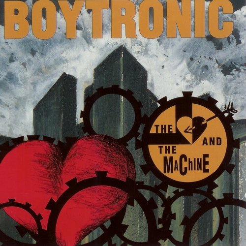 Boytronic - The Heart And The Machine (12 x File, FLAC, Album) 2016
