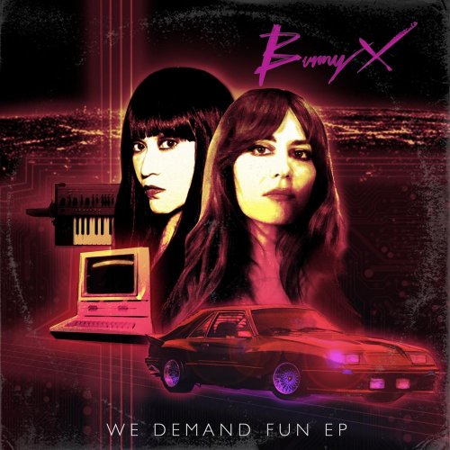 Bunny X - We Demand Fun EP (7 x File, FLAC, EP) 2019