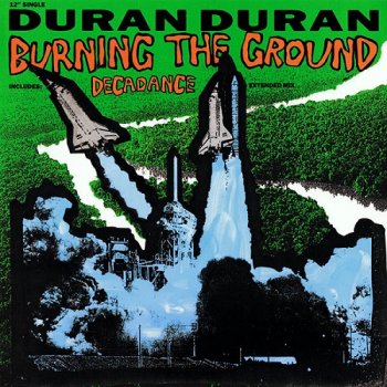 Duran Duran - Burning The Ground (US, 12'') (1989)
