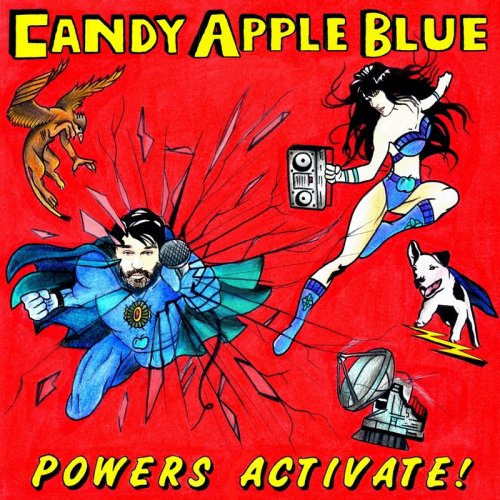 Candy Apple Blue - Powers Activate! (14 x File, FLAC, Album) 2018