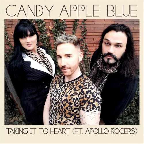 Candy Apple Blue Feat. Apollo Rogers - Taking It To Heart (4 x File, FLAC, Single) 2020