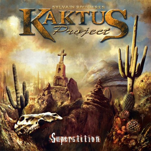Sylvain Rouviere's Kaktus Project - Superstition (2011)