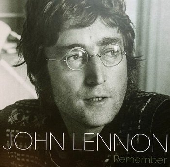 John Lennon - Remember (2006)