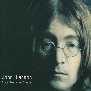 John Lennon - Give Peace A Chance (2001)