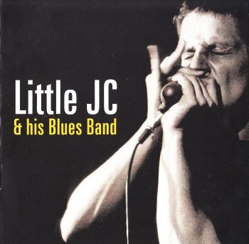Little JC & His Blues Band - Before They Drive Me Crazy (1996)