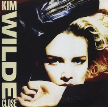 Kim Wilde - Close (1988) (Reissue 2000)