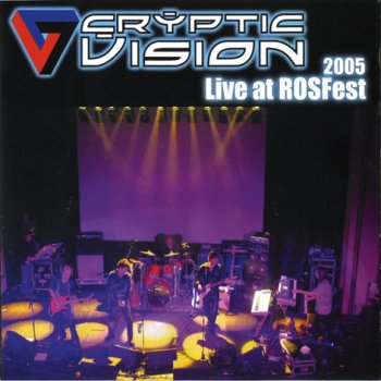 Cryptic Vision - Live At The ROSFest (2005)
