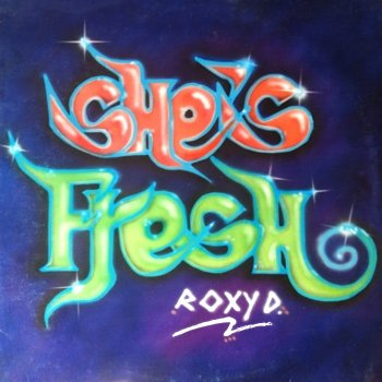 Roxy D. - She's Fresh (Maxi-Single) (1993)