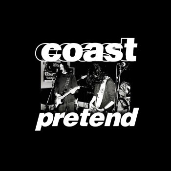 Coast - Pretend (2020)