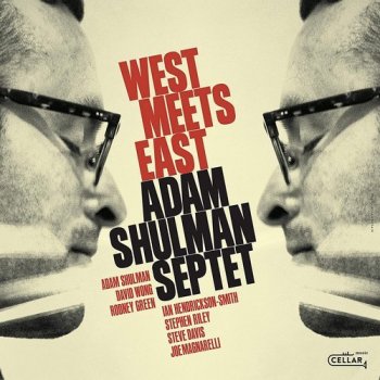 Adam Shulman Septet - West Meets East [WEB] (2020)