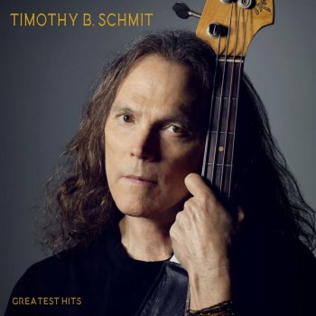 Timothy B. Schmit (Eagles) - Greatest Hits (2020)