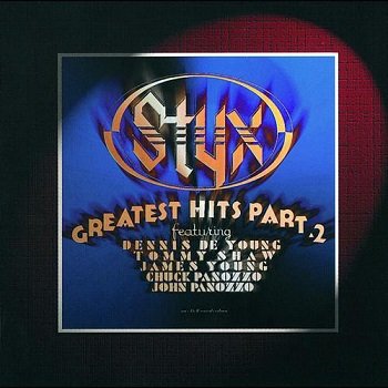 Styx - Greatest Hits - Part II (1996)