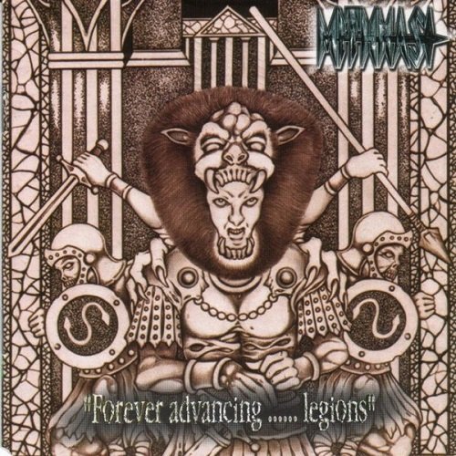 Mithras - Forever Advancing...... Legions (2002)